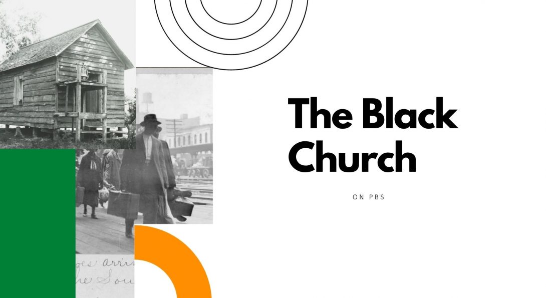 A graphic includes photos of a wooden church and a man walking and holding luggage with text that reads: The Black Church on P.B.S.
